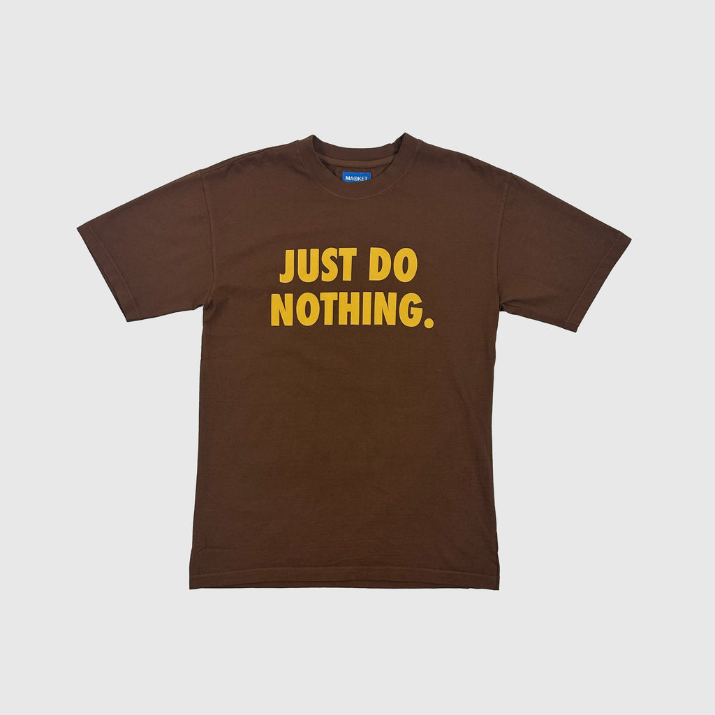 Market Just Do Nothing Tee - Acorn - Front